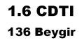 1.6 CDTi 136 Beygir